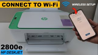 Connect HP DeskJet 2800e To WiFi Network [upl. by Nonarb]