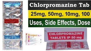 Chlorpromazine 50 mg 25 mg tablet Uses Pharmacology Side Effects Dosage [upl. by Rainwater]