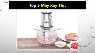 Top 5 máy xay thịt loại nào tốt nhất hiện nay [upl. by Nagear]