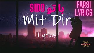 Sido – Mit Dir Lyrics Farsi Lyrics [upl. by Aehtorod]