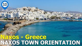 Naxos Town Greece  Guide amp Orientation [upl. by Cristian]