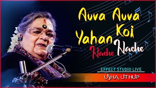 Koi Yahan Nache Nache  usha uthup live  effect studio live2024 [upl. by Eilitan]