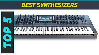 Top 5 Best Synthesizers in 2023 [upl. by Gerge]