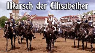 Marsch der Elisabether German march [upl. by Anikas]