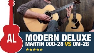 Martin Modern Deluxe  00028 vs OM28 [upl. by Cosimo]