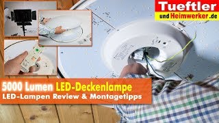 Richtig helle 5000 Lumen LEDDeckenlampe Joel  Tüftler DIY [upl. by Leahcimnaj]