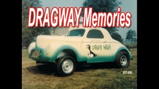 DRAGWAY Memories Series [upl. by Weinberg]