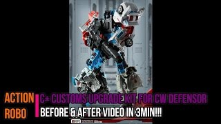 【AR 】 C Customs THC02  Combiner Wars Defensor Add on Set before and after video in 3min [upl. by Selie]