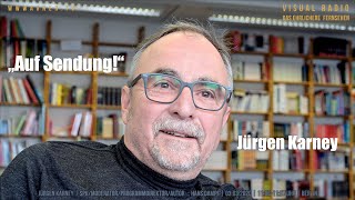 Jürgen Karney quotAuf Sendungquot [upl. by Nirrak]