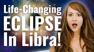 The Solar Eclipse in Libra Will CHANGE YOUR WHOLE LIFE Astrology Forecast for ALL 12 ZODIAC SIGNS [upl. by Kalb796]