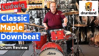 Ludwig Classic Maple Downbeat Kit DRUM REVIEW [upl. by Shina296]