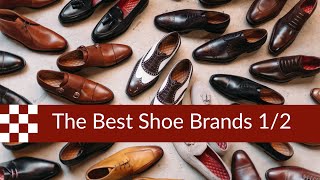 The Best Shoe Brands part 1 [upl. by Remot390]