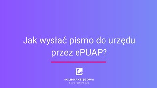 Jak wysłać pismo do urzędu przez ePUAP [upl. by Cherianne13]