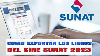 SIRE SUNAT 2023  COMO DESCARGAR LOS LIBROS ELECTRONICOS [upl. by Adnauqahs]