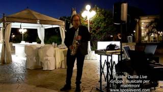 Musica per matrimonio Lecce gruppo Paolo e Dalila Live [upl. by Norrv]