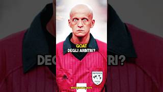 Il miglior arbitro di sempre PIERLUIGI COLLINAcalcio [upl. by Harms]