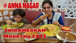 Chidambaram New Moorthy Cafe Anna Nagar Chennai [upl. by Nnylak98]