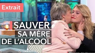 Alcoolisme  elle sauve la vie de sa mère [upl. by Sharlene207]