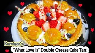 quotWhat love Isquot Happy Valentines Cheese Cake Tart バレンタインチーズケーキタルト [upl. by Silra287]