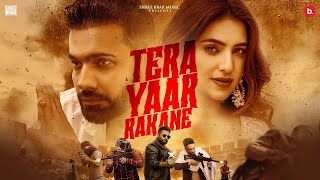 Tera Yaar Rakane  Official Music Video  Shree Brar  Gurlez Akhtar  Punjabi Song [upl. by Tem]