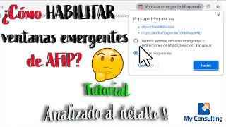 ¿Cómo HABILITAR ventanas emergentes de AFIP 😳 Tutorial ⏱ con Google Chrome [upl. by Earahc]