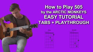 How to Play 505 by the ARCTIC MONKEYS  TABSEASY TUTORIALPLAYALONG [upl. by Corty]