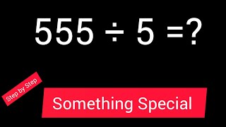 555 Divided by 5 555 ÷ 5How do you divide 555 by 5 step by stepLong Division 5555 [upl. by Trey791]