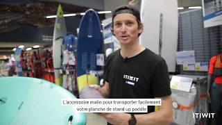 TUTO LA SANGLE DE TRANSPORT STAND UP PADDLE GONFLABLE OU RIGIDE SUP ITIWIT [upl. by Monk]