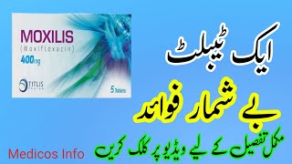 Moxilis 400mg tablet uses benefit side effects in urduhindi  Moxifloxacin tablet uses in urdu [upl. by Dev153]