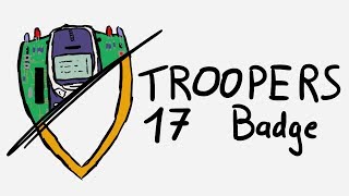 TROOPERS 17 Badge ft BadgeWizard [upl. by Moreville]