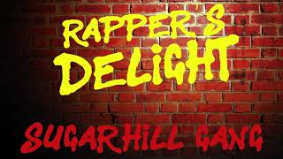 The Sugar Hill Gang  Rappers Delight  HQ Bass Boosted Version [upl. by Epolulot111]