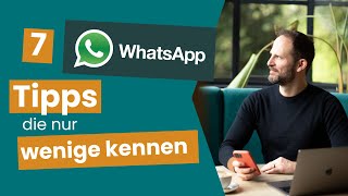 7 WhatsApp Tipps die nur wenige kennen [upl. by Stone]