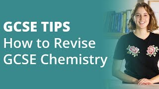 Top 5 Tips for Revising GCSE Chemistry [upl. by Corbie]