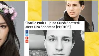 CHARLIE PUTH is FALLING for a Selena Gomez Fan  Who is LIZA SOBERANO [upl. by Devonne]