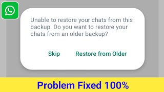 How to Fix WhatsApp Unable to restore your chats from this backup Do you want to restore Problem [upl. by Morell]