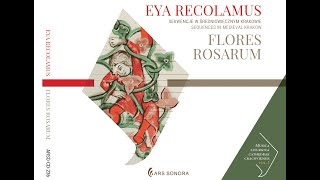 EYA RECOLAMUS  FLORES ROSARUM  Sekwencje w średniowiecznym Krakowie [upl. by Eiuol]