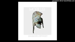 MORiLLO  Anabasis Odyssey [upl. by Auqinihs858]