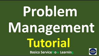 What is Problem Management in ServiceNow  ServiceNow Problem Management Process [upl. by Mckenna]