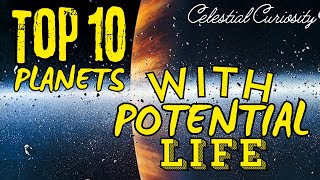 TOP 10 PLANETS THAT POSSIBLY HAVE LIFE [upl. by Betthezul]