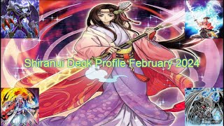 Shiranui Deck Profile February 2024 Timestamps in Description [upl. by Chloras]