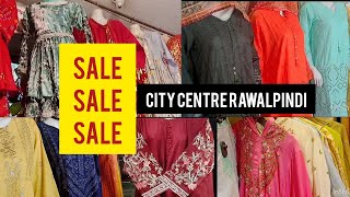 A Visit To City Centre Rawalpindi  City Centre Saddar  Ready Made Fancy Collection [upl. by Wendelina]