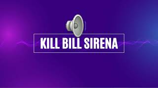 KILL BILL SIRENA – EFECTO DE SONIDO  IRONSIDE  KILL BILL SIREN SOUND EFFECT – SIN COPYRIGHT [upl. by Esenaj878]