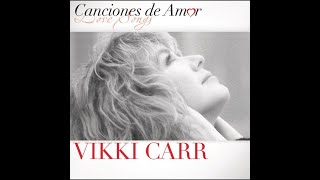 Total  Vikki carr letra [upl. by Llimaj]