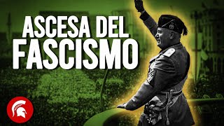 l’ASCESA del FASCISMO in Italia [upl. by Mowbray]