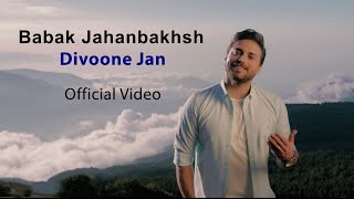 Babak jahanbakhsh  Divoone Jan I Official Music Video  بابک جهانبخش  دیوونه جان [upl. by Tiossem]