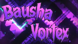 NEW HARDEST Bausha Vortex 100 By Pennutoh [upl. by Pearse]