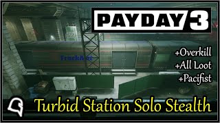 Turbid Station Solo Stealth Payday 3 payday3 [upl. by Bultman]