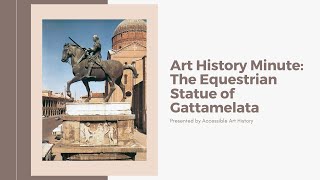 Art History Minute The Equestrian Statue of Gattamelata II Italian Renaissance [upl. by Sailesh]