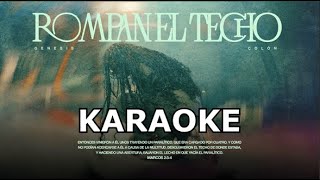 Rompan El Techo KARAOKE  Genesis Colon PISTA INSTRUMENTAL [upl. by Nette646]