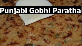 Gobi Paratha Authentic PunjabiCauliflower Stuffed Indian Flatbread Recipe from Chawlas [upl. by Eednak]